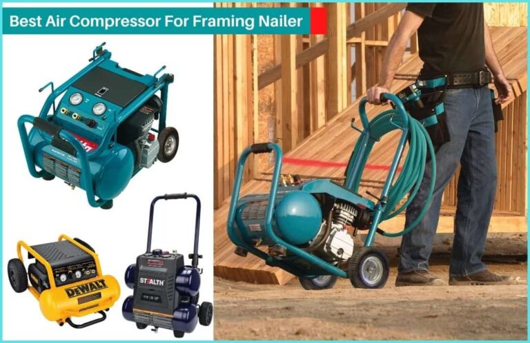 What Size Air Compressor For Framing Nailer? In-Depth Guide For All