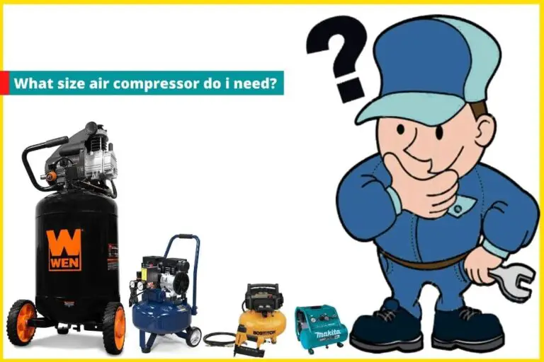 What Size Air Compressor Do I need? The In-Depth Guide