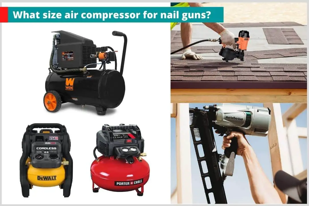 What size air compressor for nail guns