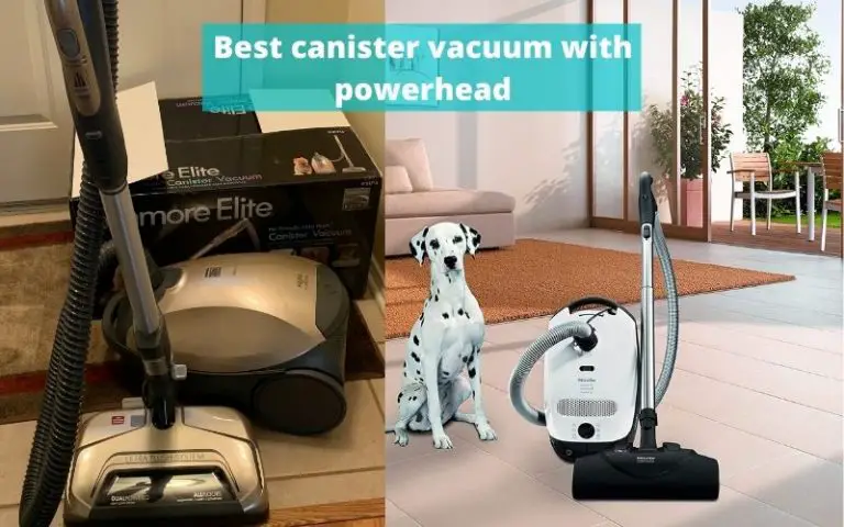 Best canister vacuum with powerhead