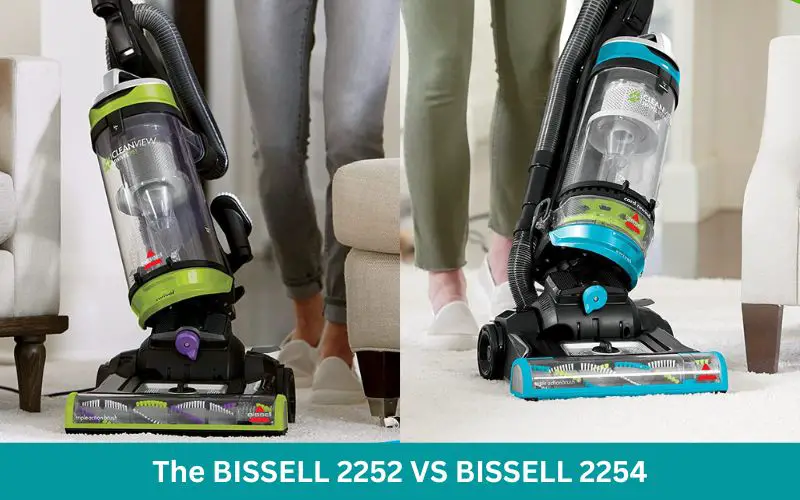 Bissell 2252 vs 2254