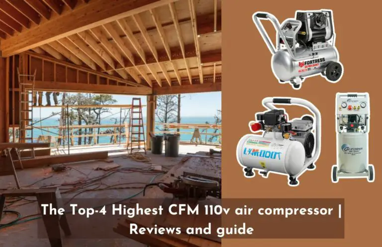 The Top-4 Highest CFM 110v air compressor | Reviews and guide