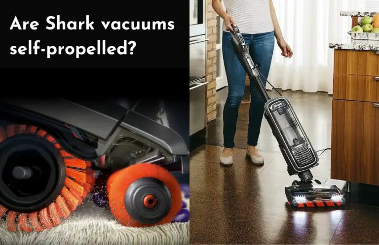 Are Shark vacuums self-propelled? A Comprehensive Guide